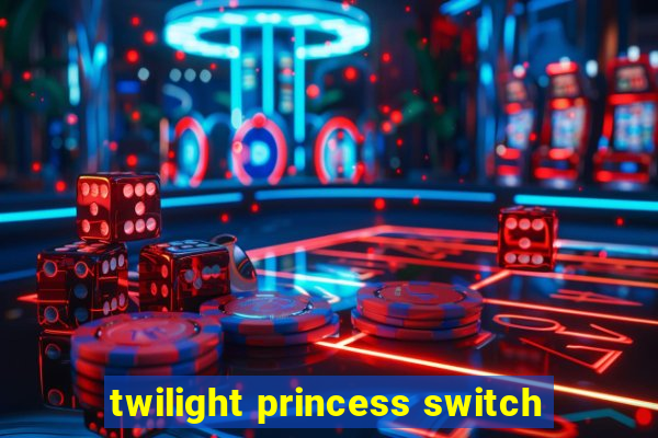 twilight princess switch