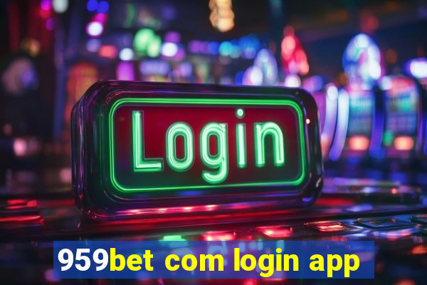 959bet com login app