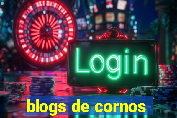 blogs de cornos