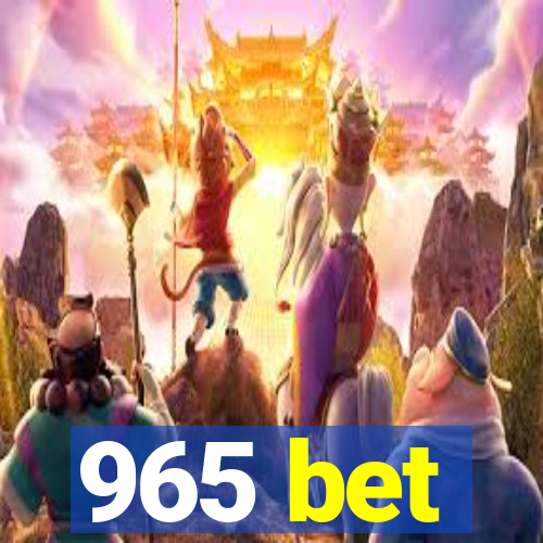 965 bet