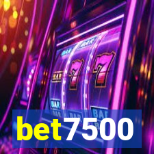 bet7500