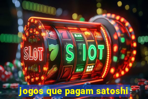 jogos que pagam satoshi