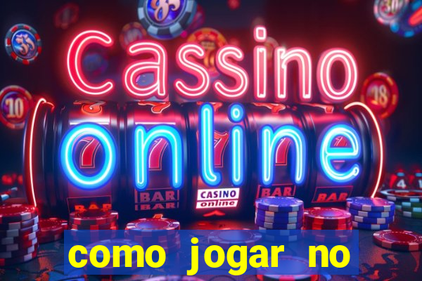 como jogar no tigre sem depositar