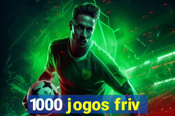 1000 jogos friv