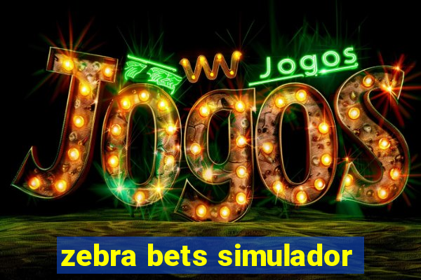 zebra bets simulador