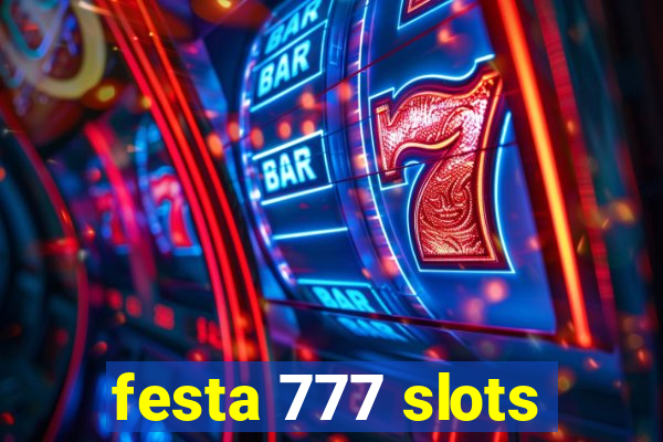 festa 777 slots