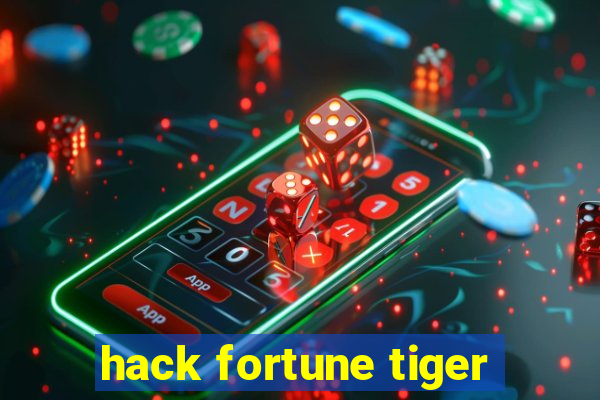 hack fortune tiger