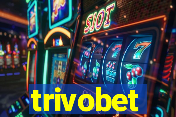 trivobet