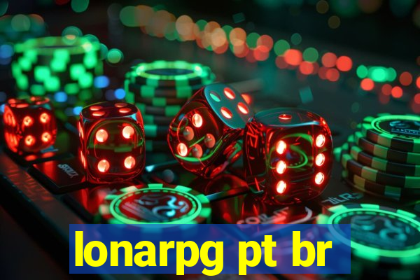 lonarpg pt br