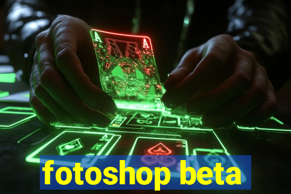 fotoshop beta