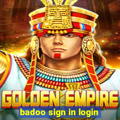 badoo sign in login