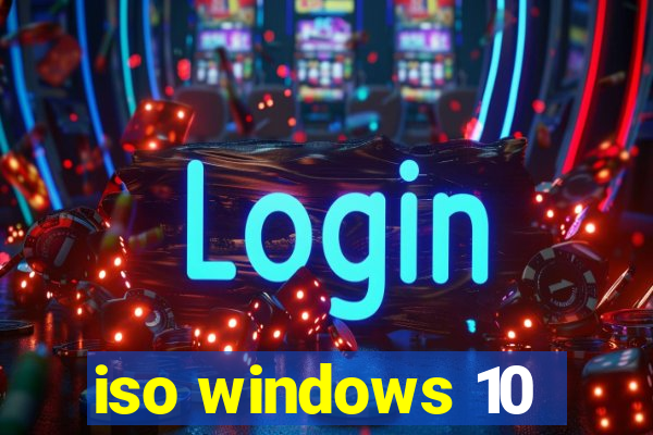 iso windows 10