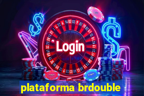 plataforma brdouble