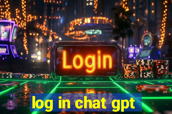 log in chat gpt