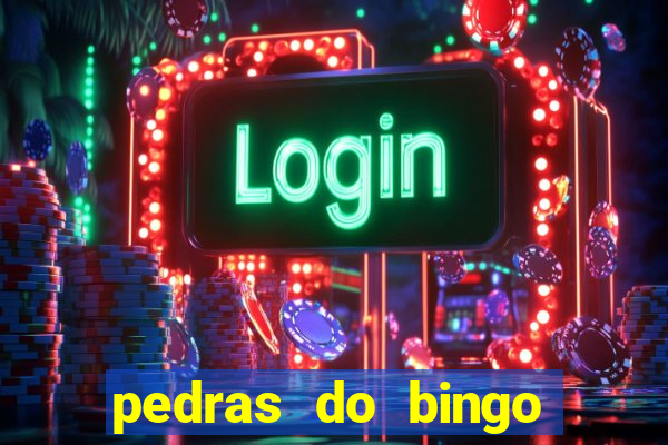 pedras do bingo para imprimir