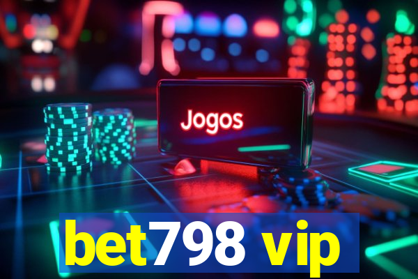 bet798 vip