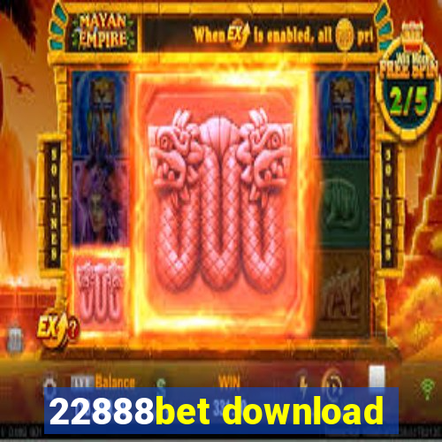 22888bet download