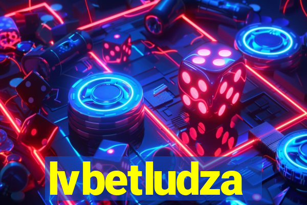 lvbetludza