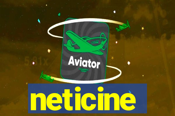 neticine