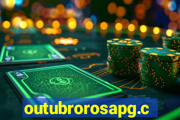 outubrorosapg.com