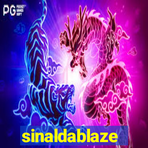 sinaldablaze