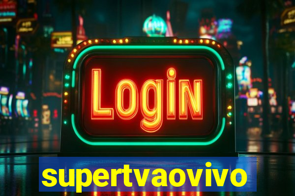 supertvaovivo