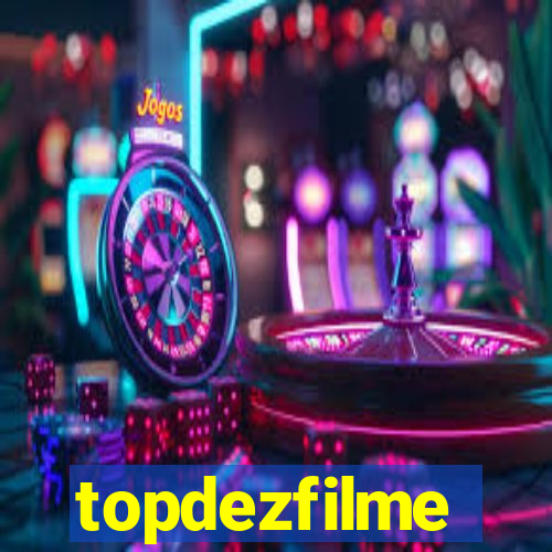 topdezfilme